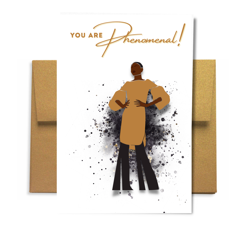 You are Phenomenal!